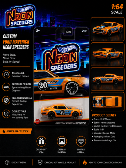 Hotwheels Mainline "Custom / Personnalise Ford Maverick" – Neon Speeders |Card Art  1:64 Scale Diecast Model Car